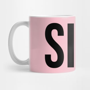 SIS? Girl Fashion Words Trending Now Mug